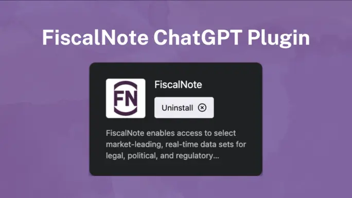 FiscalNote plugin for ChatGPT