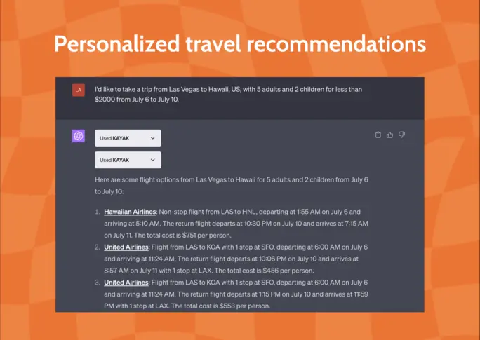 The Kayak plugin can recommend flights based on the user's needs