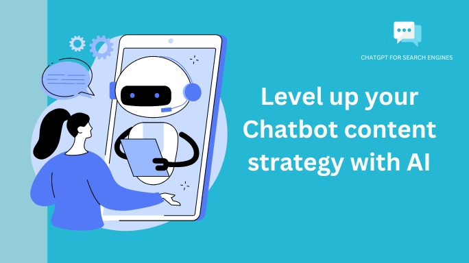Chat Bot Content Strategy With AI