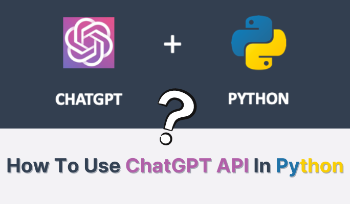 ChatGPT API Python