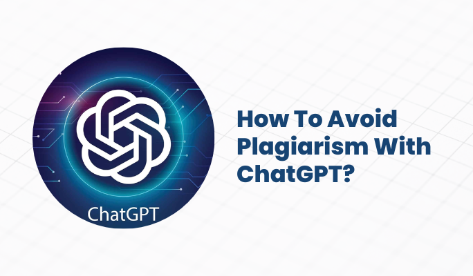 ChatGPT plagiarism How To Avoid