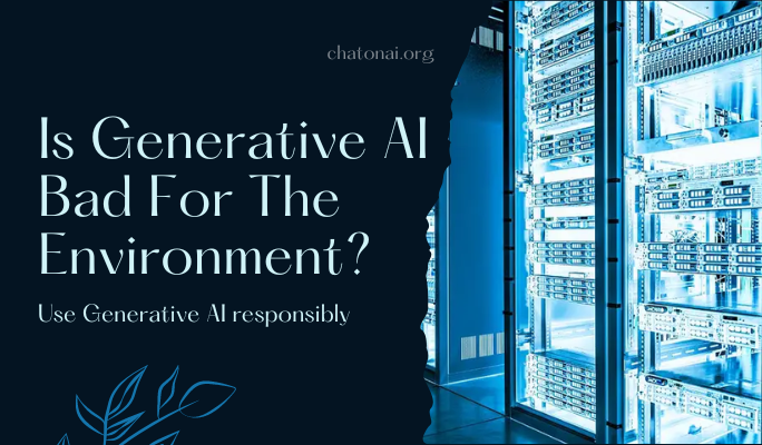 Is Generative AI Bad For The Environment